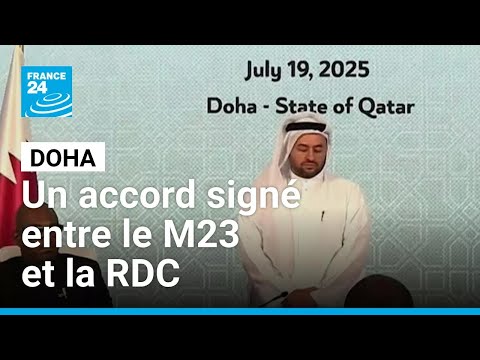La RD Congo et le M23 signent un accord de principe à Doha; une avancée vers la paix ? • FRANCE 24