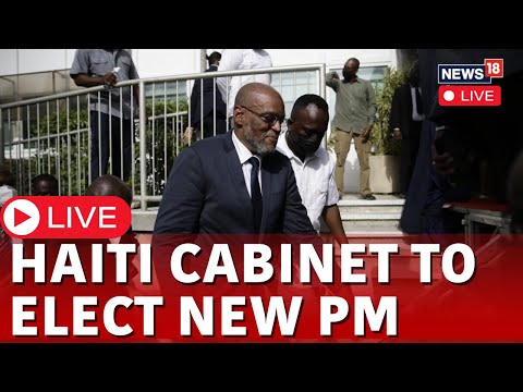 Haiti News Live | Haiti's Transition Council To Choose New PM, Leaders Amid Crisis | News18 Live