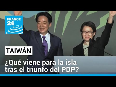 Taiwán optó por el continuismo: los ecos del triunfo del Partido Democrático Progresista (PDP)