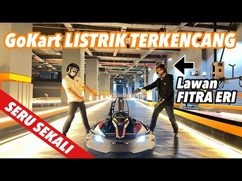 Adu GoKart Listrik TERKENCANG bersama bung Fitra Eri