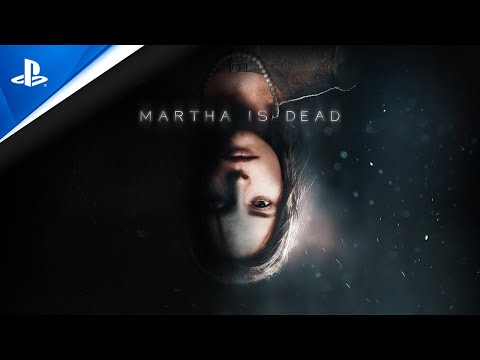 Martha is Dead - Reveal Trailer | PS5, PS4