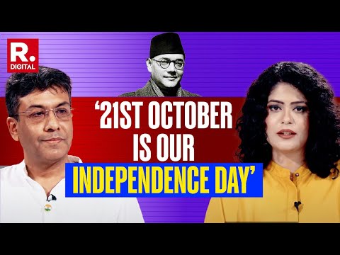 Is 21st October Considered 'Declaration Of Independence'? Suparno Satpathy Reveals