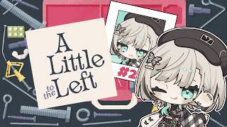 【#ALittletotheLeft】B型による整理整頓ゲーム（しかもうるさい）パート2【#白妙とき/Re:AcT Gaming】