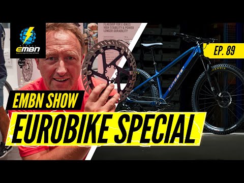 Wrapping Up Eurobike 2019 | EMBN Show Ep. 89