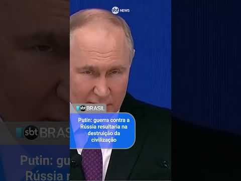 Alerta de Putin: guerra contra a Rússia resultaria na destruição da civilização