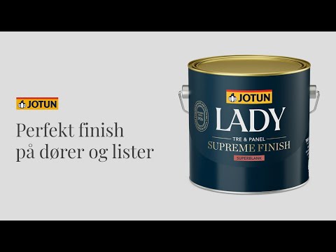 LADY Supreme Finish - markedets beste maling til tre og panel