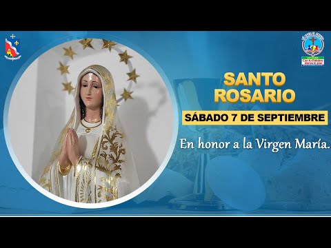 SANTO ROSARIO - Sábado 7 de septiembre