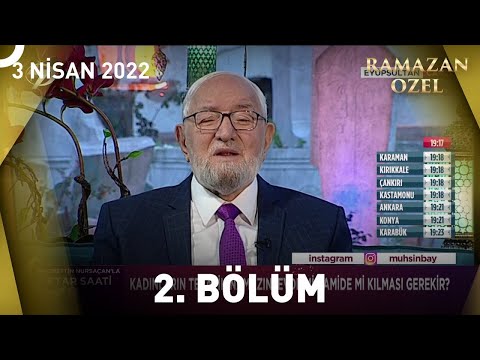 Necmettin Nursaçan'la İftar Saati - 3 Nisan 2022