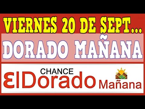 DORADO MAÑANA Resultados del VIERNES 20 de SEPTIEMBRE de 2024