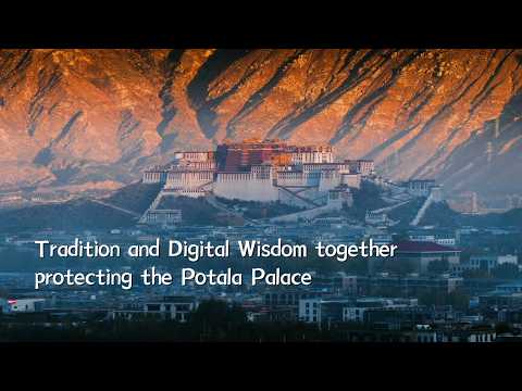 Tradition and digital wisdom together protecting the Potala Palace