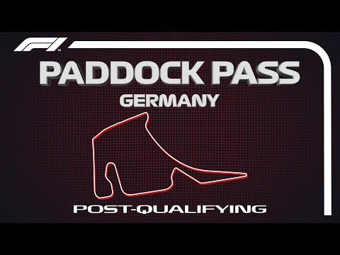 F1 Paddock Pass: Post-Qualifying At The 2019 German Grand Prix