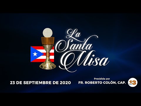 Santa Misa de Hoy, Miércoles, 23 de Septiembre de 2020