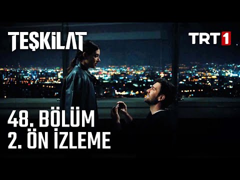 Teşkilat 48. Bölüm 2. Ön İzleme (Sezon Finali)