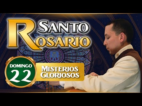 Santo Rosario de los Caballeros de la Virgen, 22 de septiembre  Misterios  Gloriosos