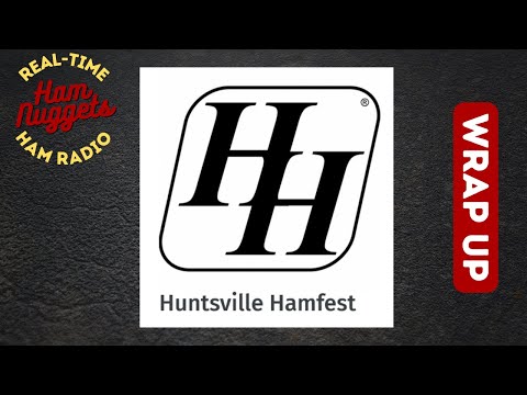 Huntsville Wrap Up - Ham Nuggets Season 4 Episode 32 S04E32