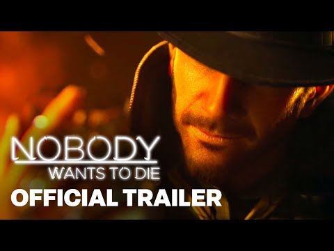Nobody Wants to Die - Official Cinematic Announcement Trailer