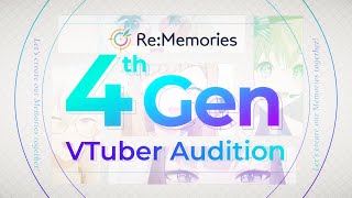 Audisi VTuber Re:Memories Generasi Ke-4