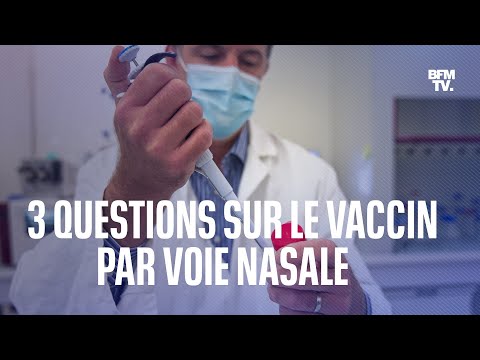 Trois questions sur le vaccin par voie nasale