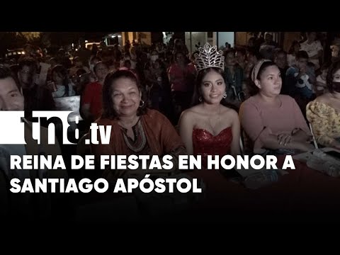 Cultura y tradición: eligen a la reina de las fiestas de Santiago Apóstol en Managua - Nicaragua