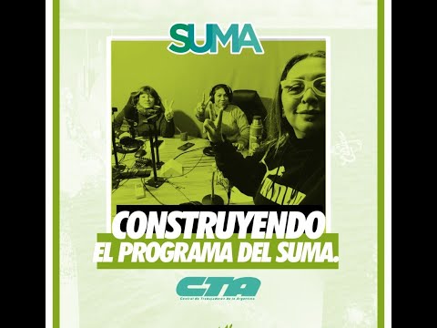 CONSTRUYENDO | EL PROGRAMA DEL SUMA | De 17 a 18hs