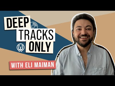 Deep Tracks Only Ep. 4 - Eli Maiman (WALK THE MOON)