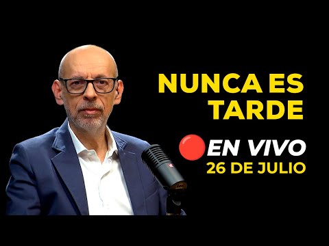 #EnVivo | Nunca es Tarde con Fernando Vivas #NETRPP | 26/07/2024