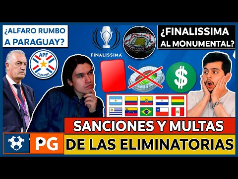 SANCIONADOS FECHAS 7 y 8: ELIMINATORIAS 2026ARGENTINA/ESPAÑA ¿EN RIVER?ALFARO a PARAGUAY AB 4X25