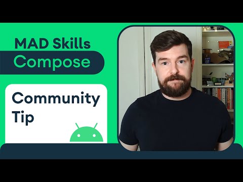 Compose Basics: Community tip – MAD Skills