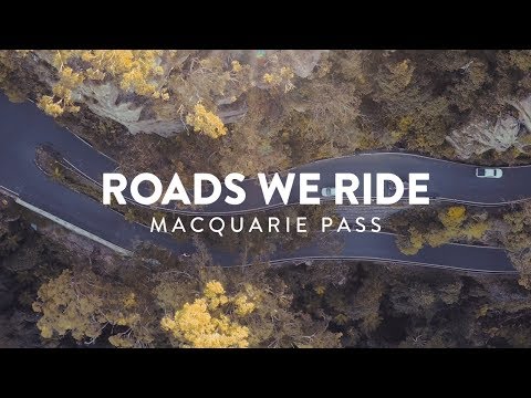 Roads We Ride: Macquarie Pass