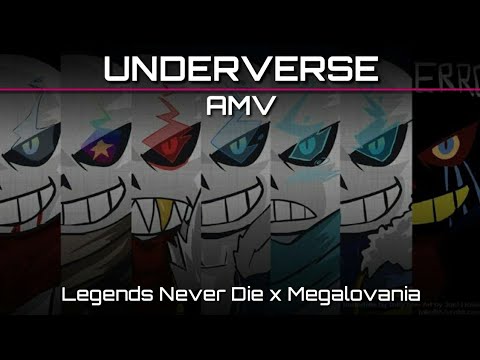 (+13)Underverse AMV - Legends Never Die x Megalovania