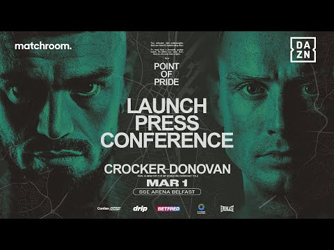 LEWIS CROCKER VS. PADDY DONOVAN LAUNCH PRESS CONFERENCE LIVESTREAM