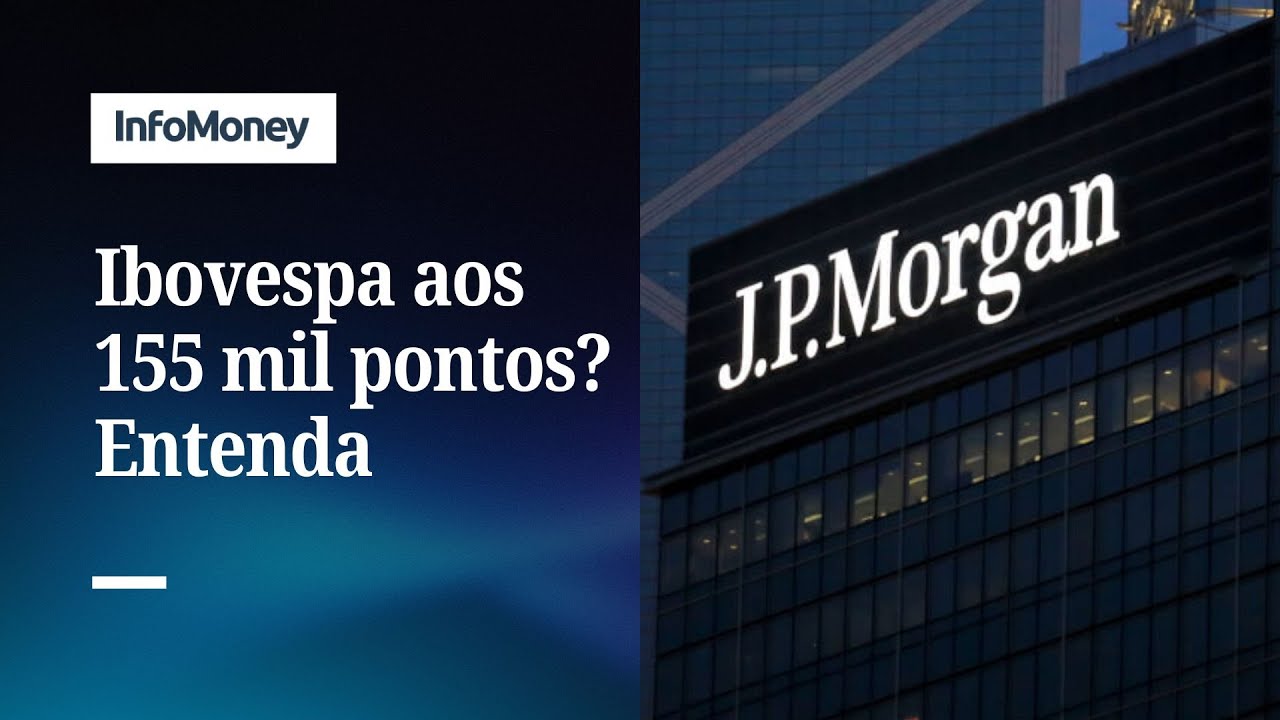 JPMorgan vê espaço para Ibovespa chegar a 155 mil | InfoMoney News  TV Online JPMorgan vê espaço para Ibovespa chegar a 155 mil | InfoMoney News