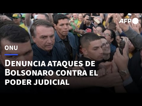 La ONU denuncia ataques de Bolsonaro contra el poder judicial | AFP