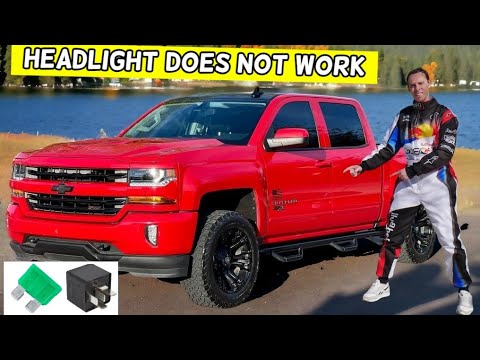 CHEVROLET SILVERADO WHY HEADLIGHT DOES NOT WORK 2014 2015 2016 2017 2018 2019