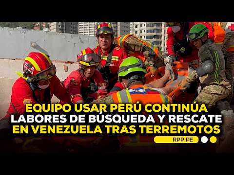 🚒 Equipo USAR Perú continúa labores de búsqueda y rescate en Venezuela tras terremotos