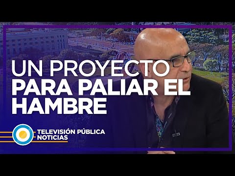 Un proyecto para paliar el hambre en la Argentina