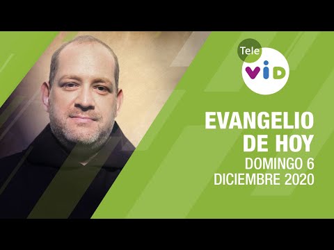 El evangelio de hoy Domingo 6 de Diciembre de 2020 ? Lectio Divina ? - Tele VID