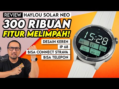 Smartwatch 300 Ribuan yang Menang Banyak! Review Haylou Solar Neo