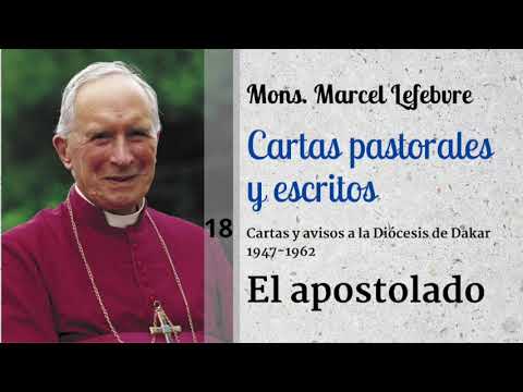 18 El apostolado | Cartas pastorales y escritos de Mons  Marcel Lefebvre