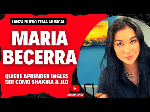 Maria Becerra quiere ser cómo Shakira o JLO y también aprender inglés