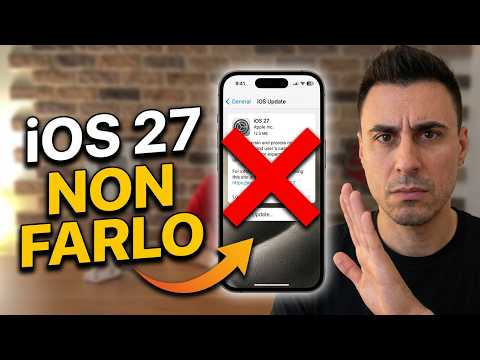 iOS 27 Beta Pubblica è disponibile per iPhone: NON FARLO!!!