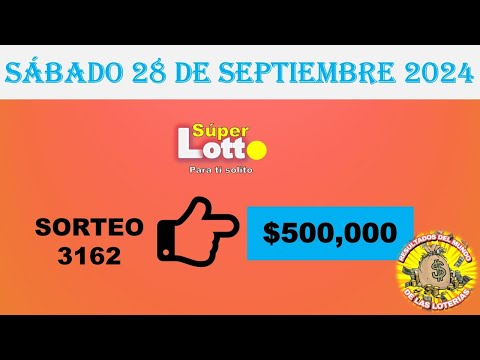 RESULTADO LOTTO SORTEO #3162 DEL SÁBADO 28 DE SEPTIEMBRE DEL 2024