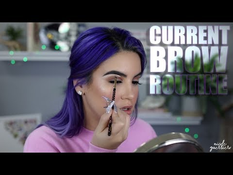 Current Brow Routine | Natural-esque Brow + Polished Brow