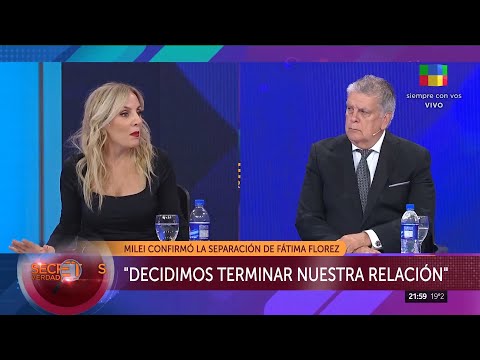 Javier Milei y Fátima Flórez separados | El detrás de la ruptura: Fue una decisión política