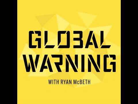 Global Warning Episode 2