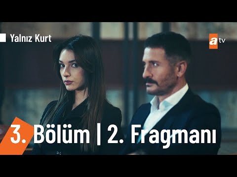 Yalnız Kurt 3. Bölüm 2. Fragmanı @Yalnız Kurt