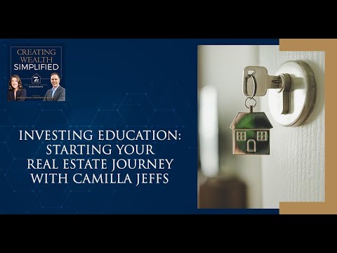 Investing Education: Starting Your Real Estate Journey With Camilla Jeffs