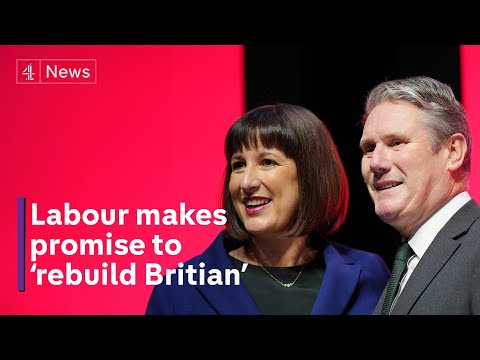 Labour government will ‘rebuild Britain’ vows Reeves