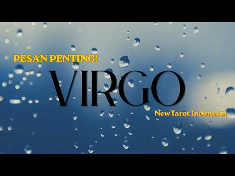 PESAN PENTING VIRGO "Stabilitas dan Kemakmuran"