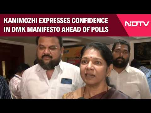 Tamil Nadu Polls | Kanimozhi Expresses Confidence In DMK Manifesto Ahead Of Tamil Nadu Elections